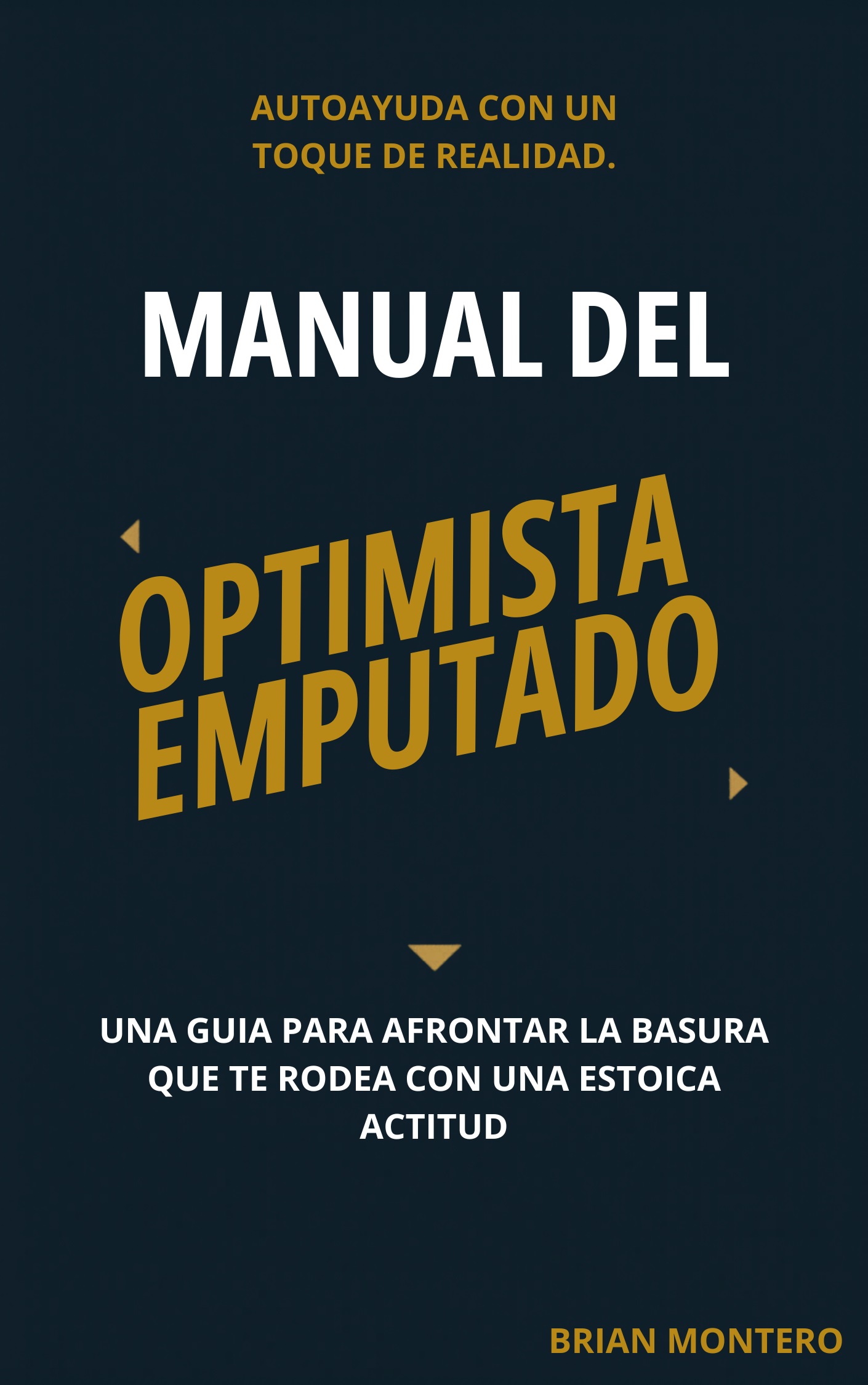 Manual del optimista emputado (Fragmento)